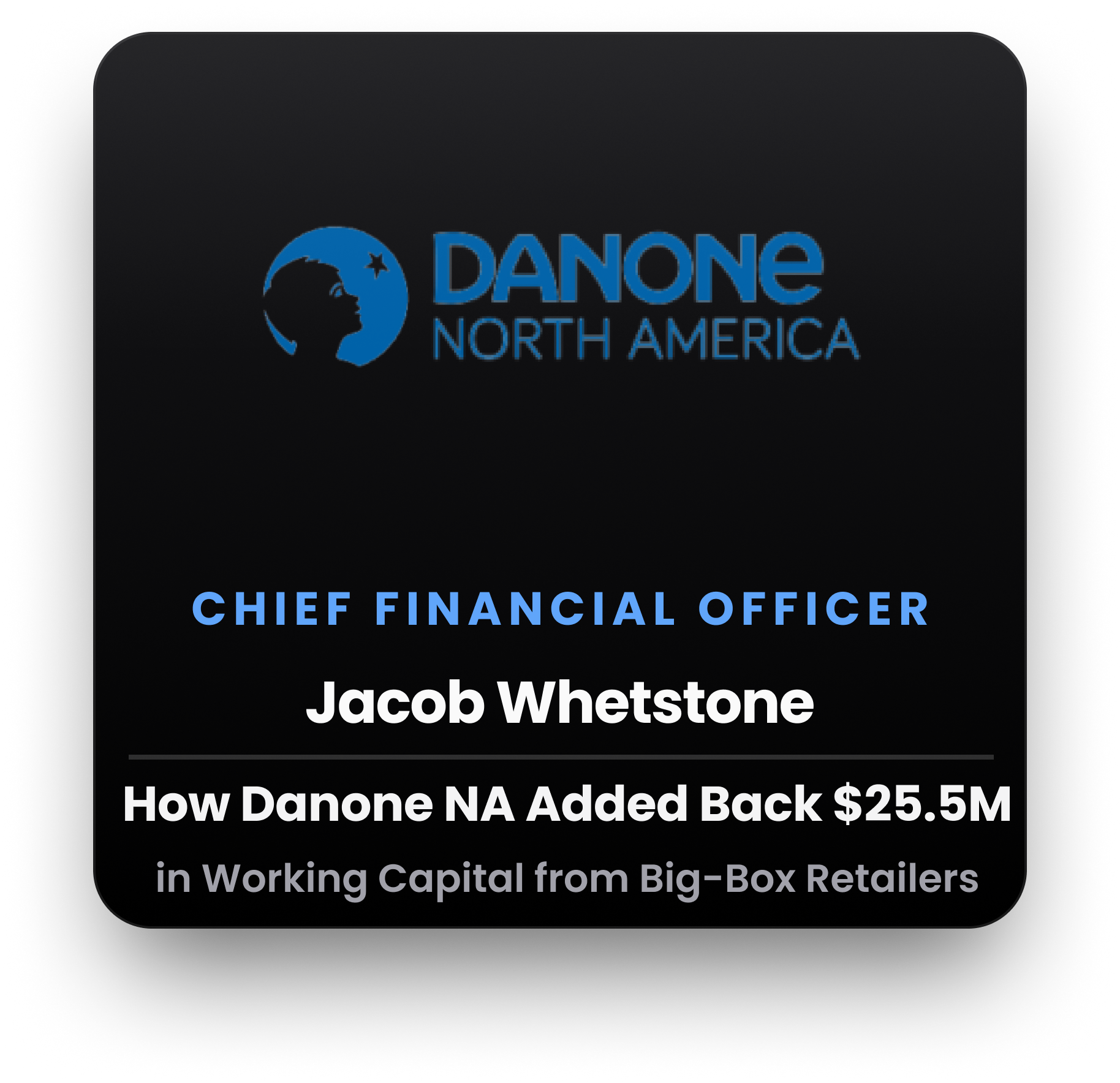Danone North America Session - Jacob Whetstone